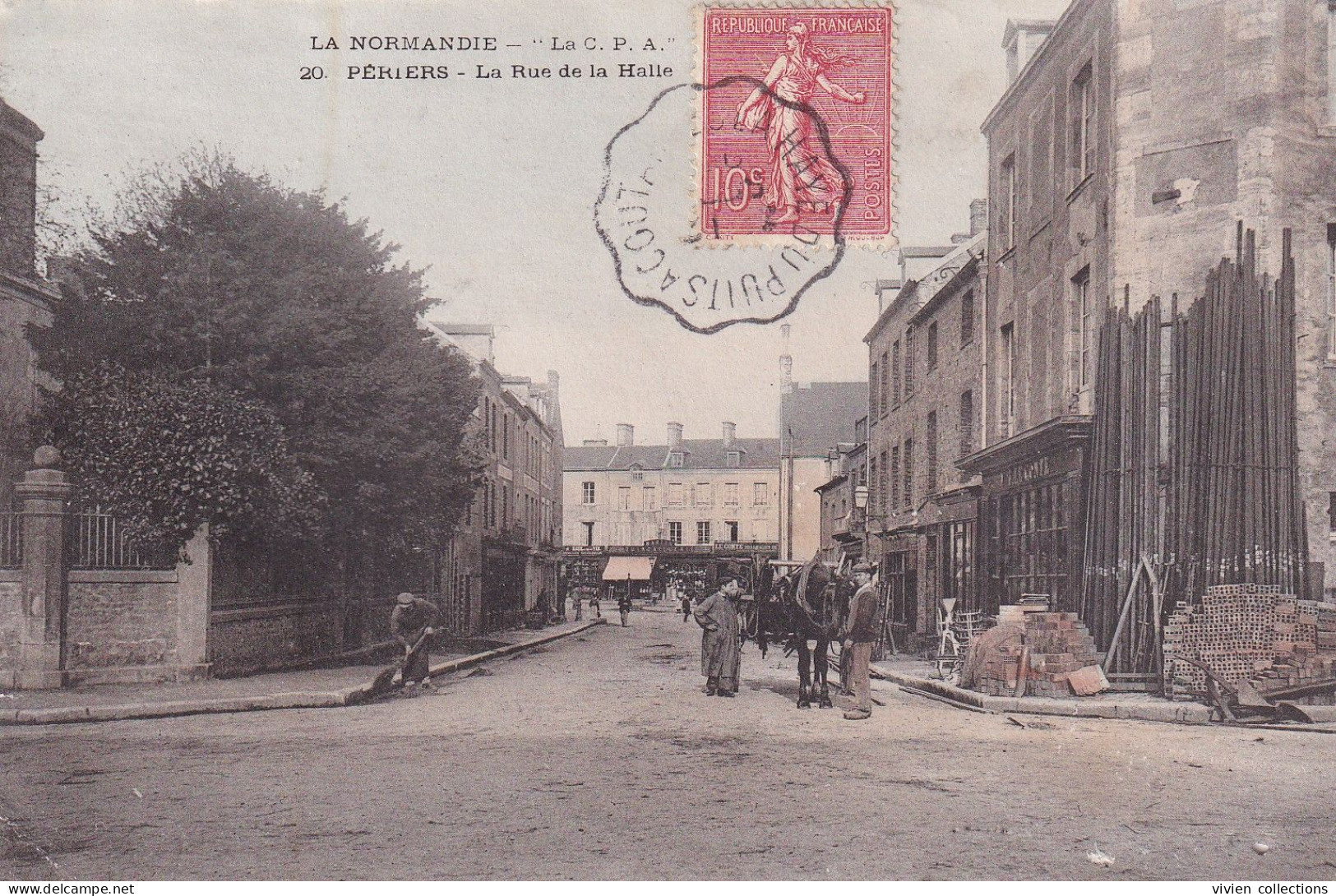 Périers (50 Manche) La Rue De La La Halle La CPA N° 20 Colorisée Convoyeur La Haye Du Puits A Coutances (déf. Bas Droit) - Andere & Zonder Classificatie