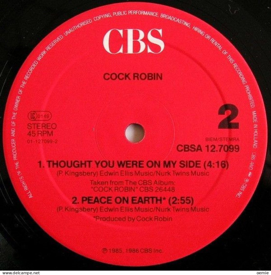 COCK ROBIN  °  THOUGHT YOU WERE ON MY SIDE - 45 Rpm - Maxi-Single