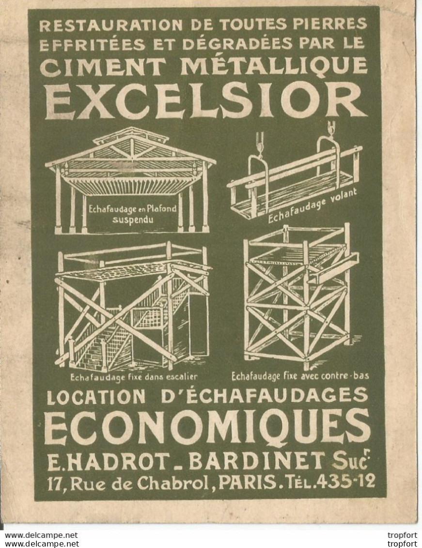 JZ / Carte ANCIENNE Publicitaire ETABLISSEMENT E.HADROT Bardinet ECHAFAUDAGES Ciment EXCELSIOR - Visitenkarten