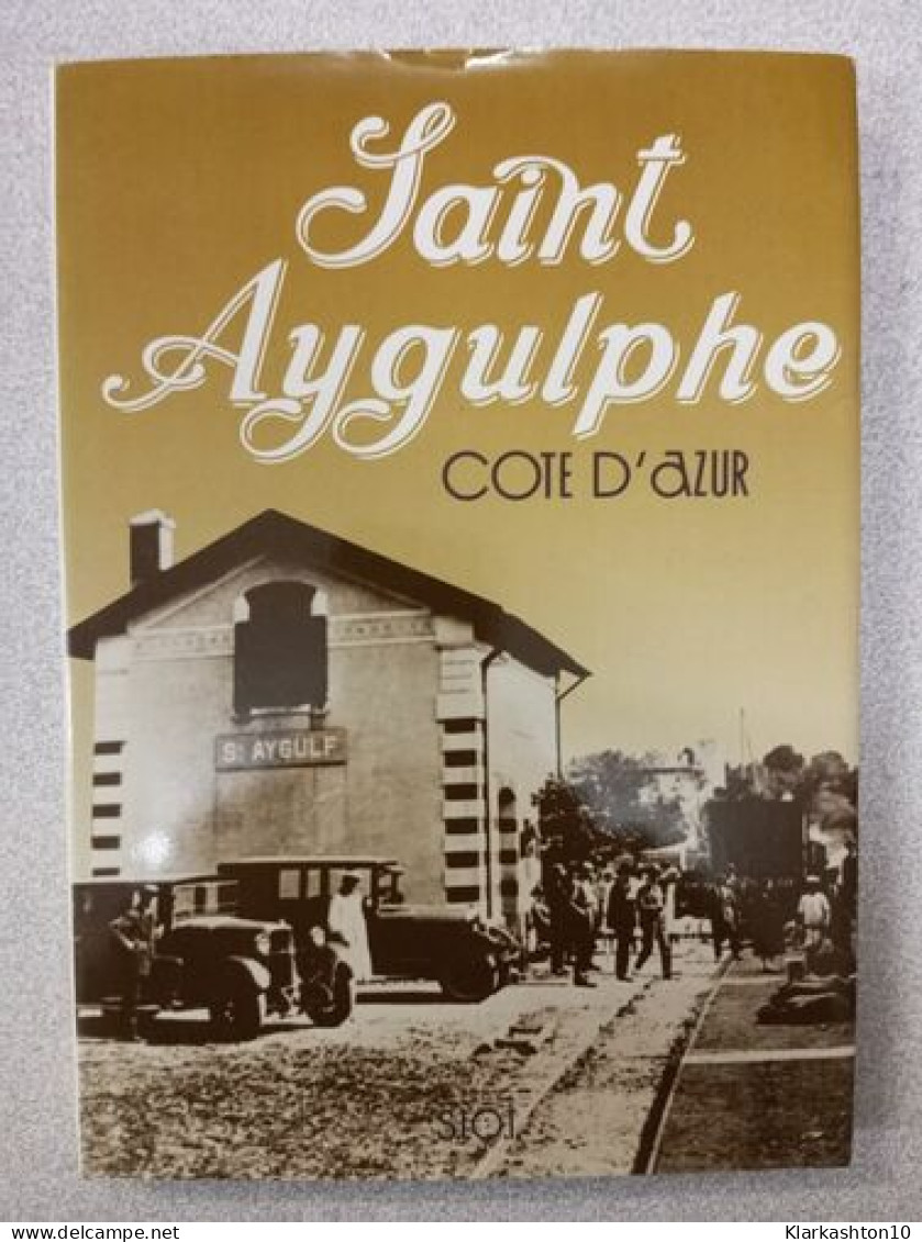 Saint Aygulphe Côte D'azur - Sonstige & Ohne Zuordnung