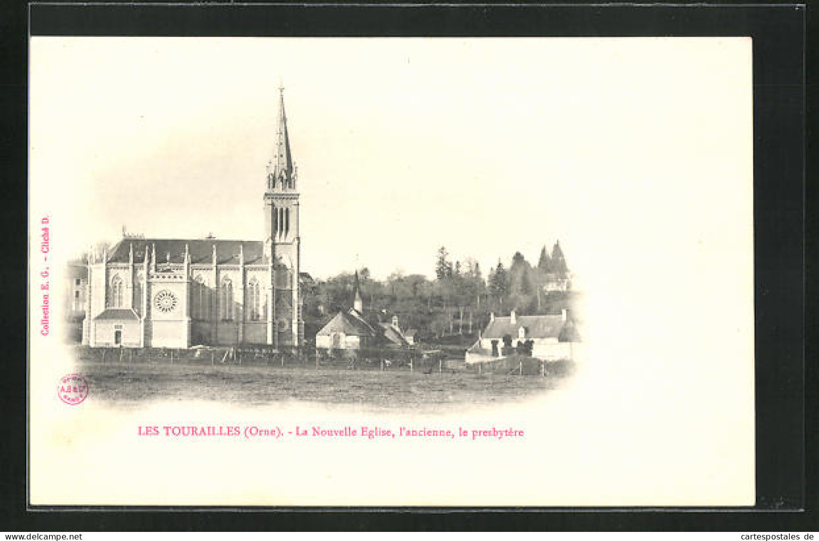 CPA Les Tourailles, La Nouvelle Eglise, L`ancienne, Le Presbytère  - Other & Unclassified