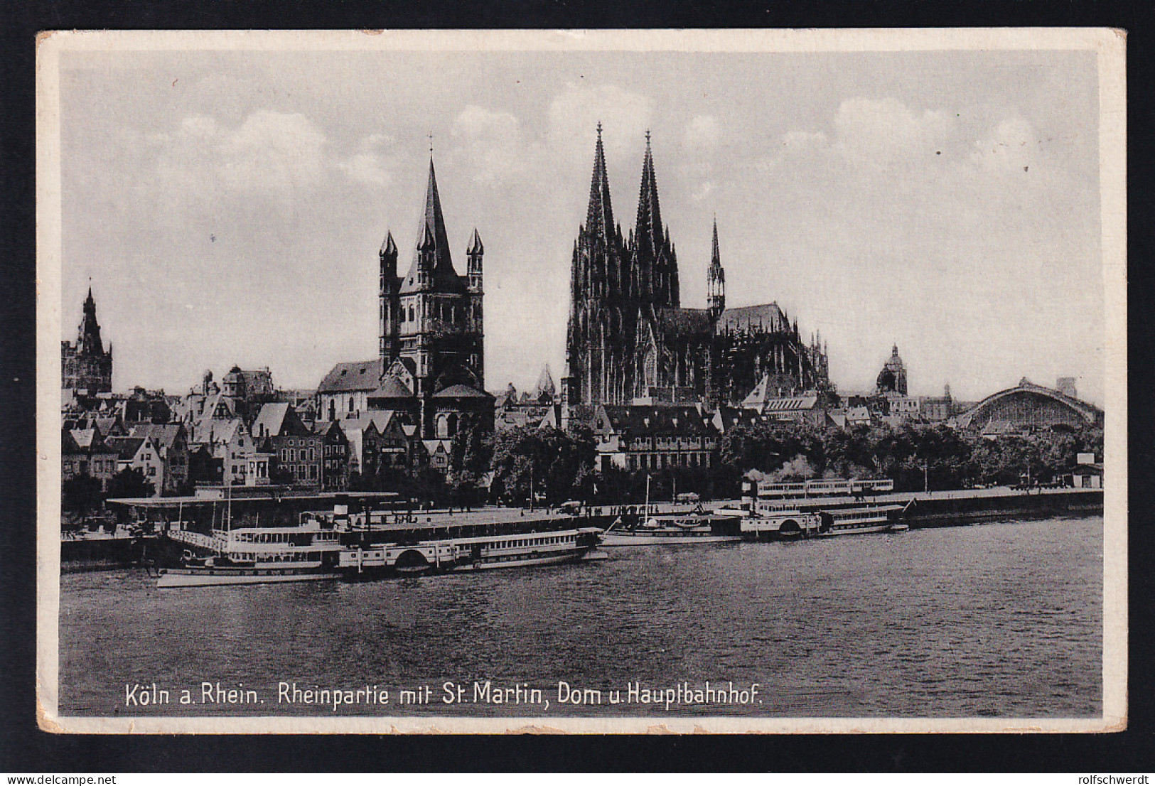 Köln A. Rhein Rheinpartie Mit St- Nartin, Dom U. Hauptbahnhof - Andere & Zonder Classificatie