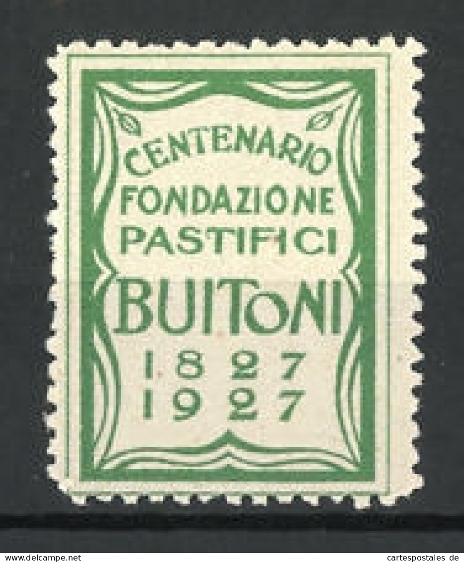 Reklamemarke Centenario Fondazione Pastifici Buitoni 1827-1927  - Erinnofilie