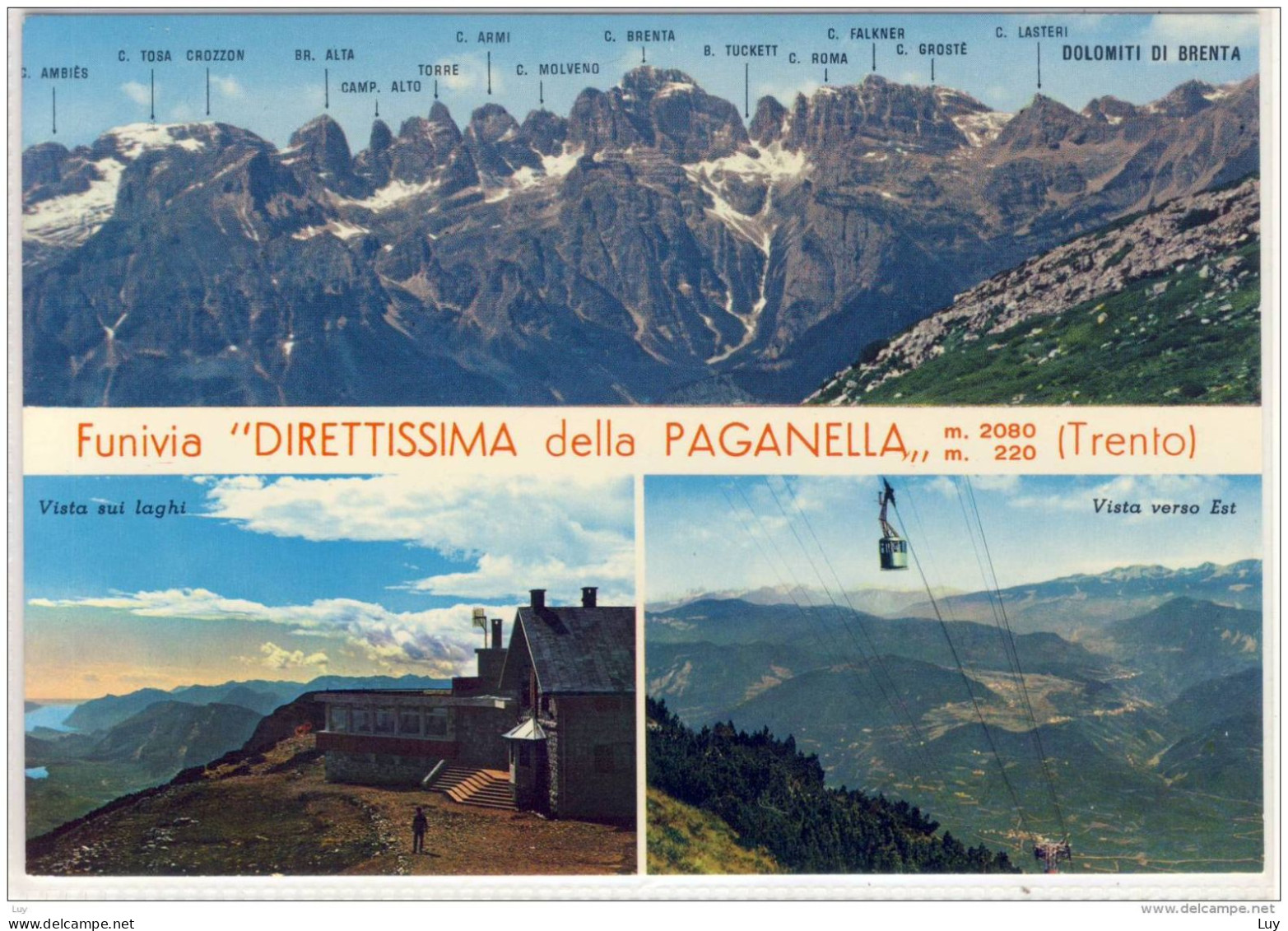 FUNIVIA " DIRETTISSIMA Della PAGANELLA " - Vista Sul Laghi Et Verso Est - Otros & Sin Clasificación