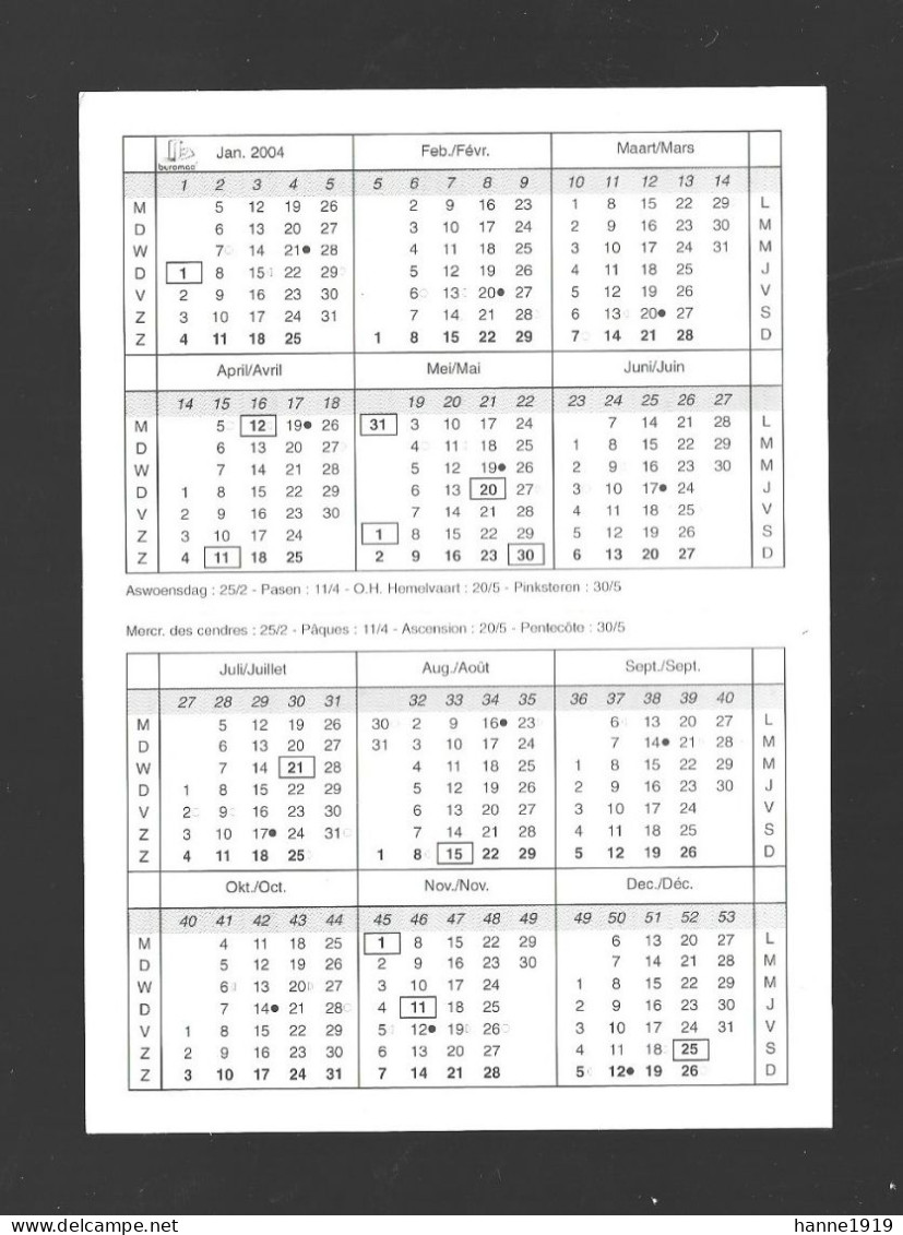 Grobbendonk Herentalsesteenweg Drukkerij Peeters Kalender 2004 Calendrier Htje - Petit Format : 2001-...