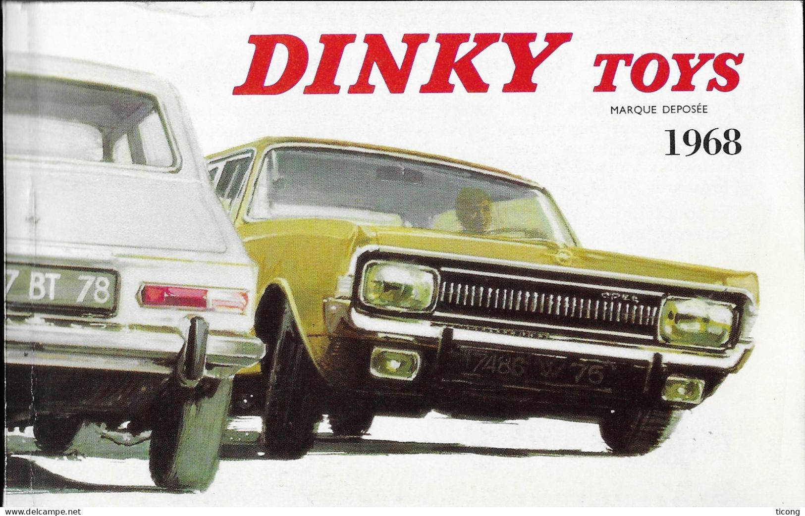 DINKY TOYS 1968 - CATALOGUE DE 132 PAGES EN TB ETAT, VOIR LES SCANNERS - Autres & Non Classés