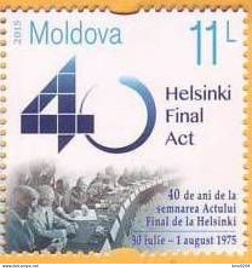 2015 Moldova Moldavie Moldau  40 Actul Final. Helsinki. Finlanda. 1v  Mint - Sonstige & Ohne Zuordnung