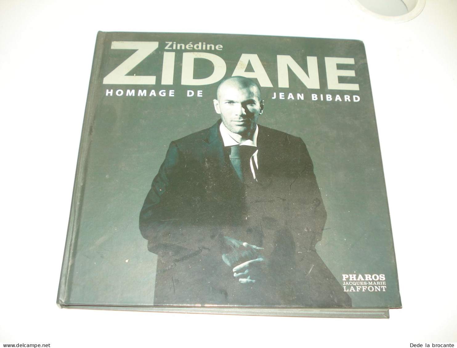 C55 / Zinédine Zidane - Hommage De Jean Bibard  - 220 Pages - Deportes