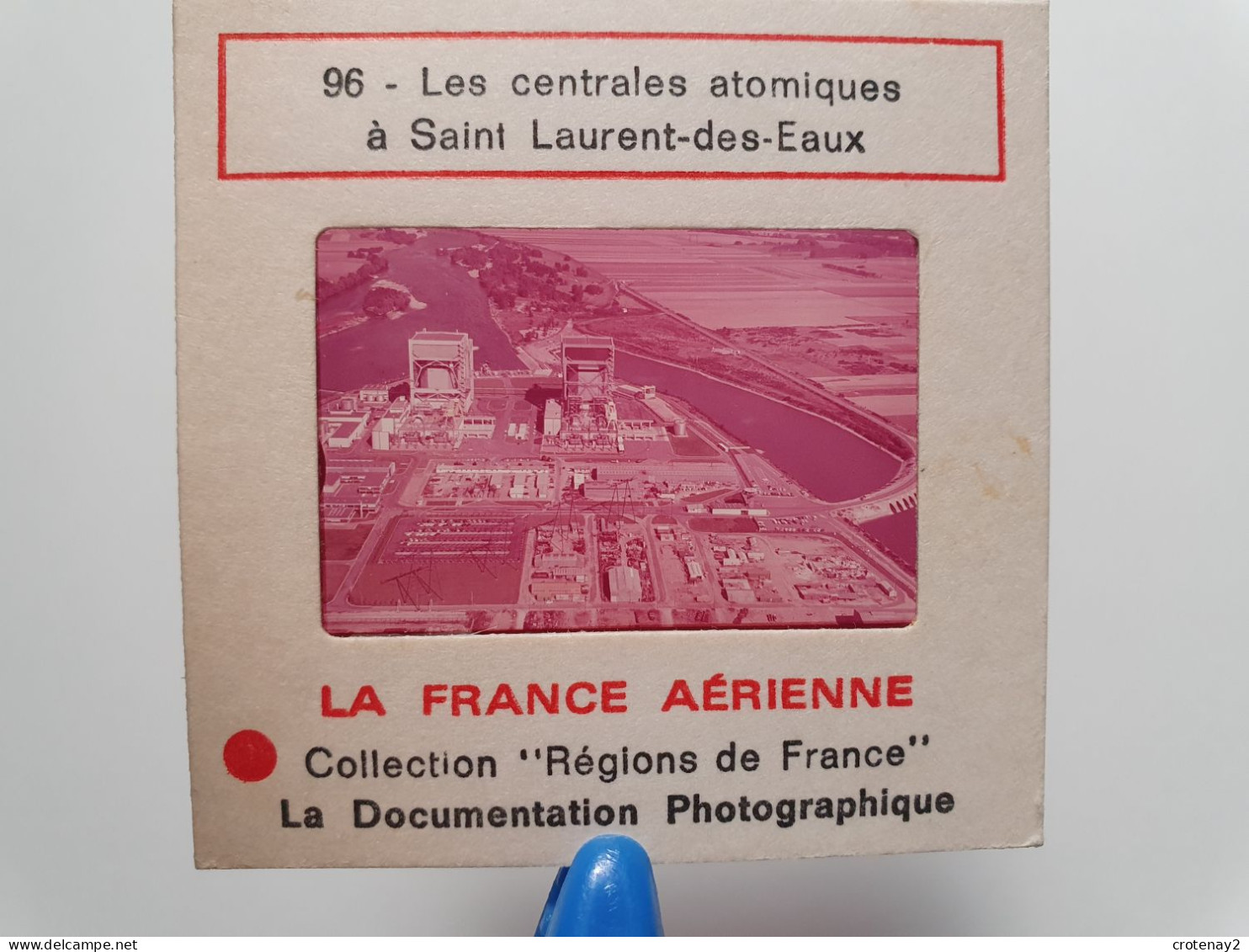 Photo Diapo Diapositive Slide La FRANCE Aérienne N°96 LES CENTRALES ATOMIQUES à ST LAURENT DES EAUX VOIR ZOOM - Diapositives