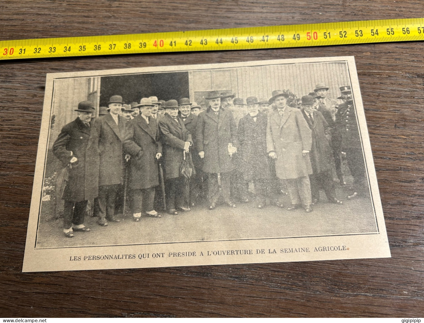 1930 GHI16 LES PERSONNALITÉS QUI ONT PRESIDE A L'OUVERTURE DE LA SEMAINE AGRICOLE - Colecciones