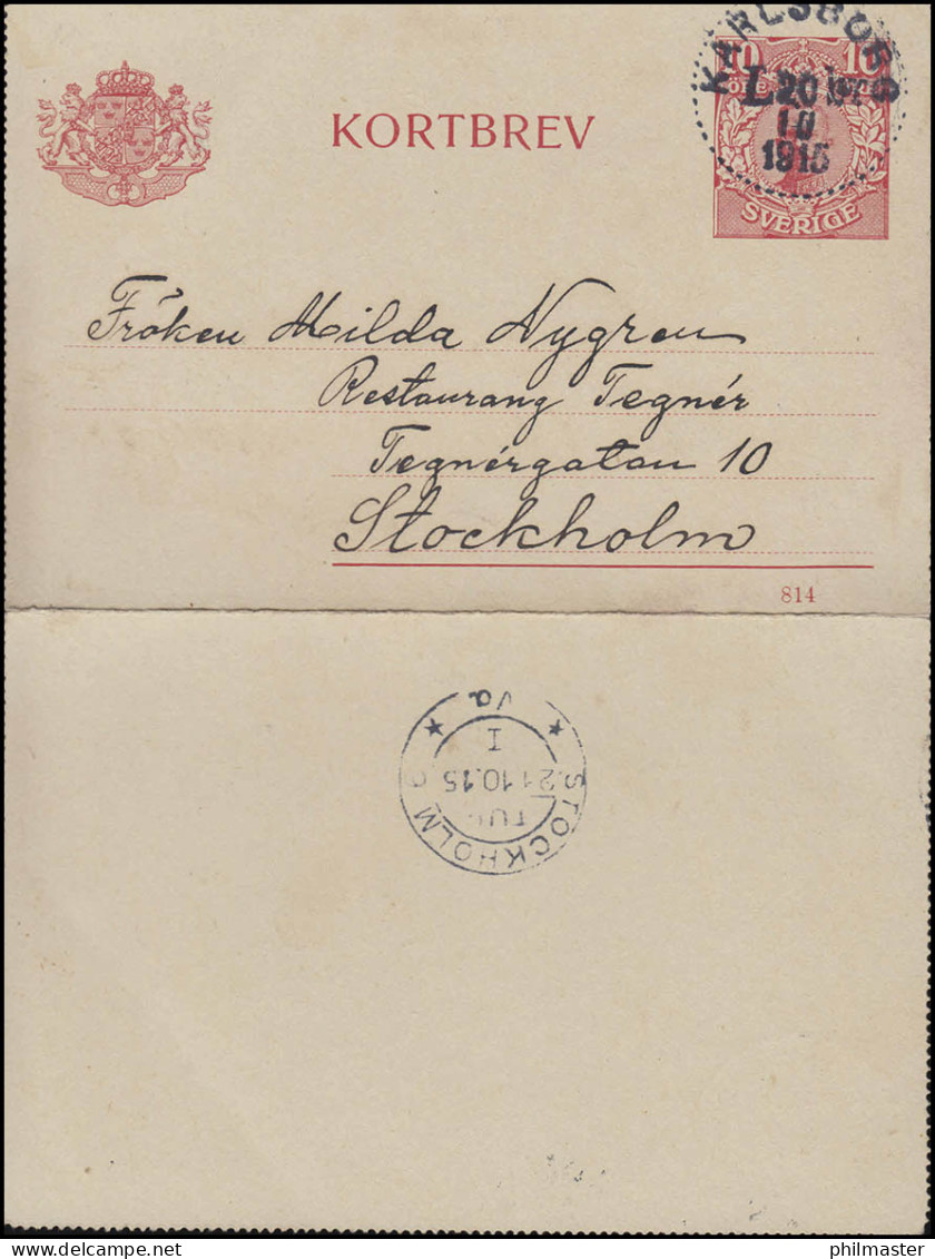 Kartenbrief K 13 KORTBREV Mit DV 814, KARLSBORG 20.10.15 Nach STOCKHOLM 21.10.15 - Postal Stationery