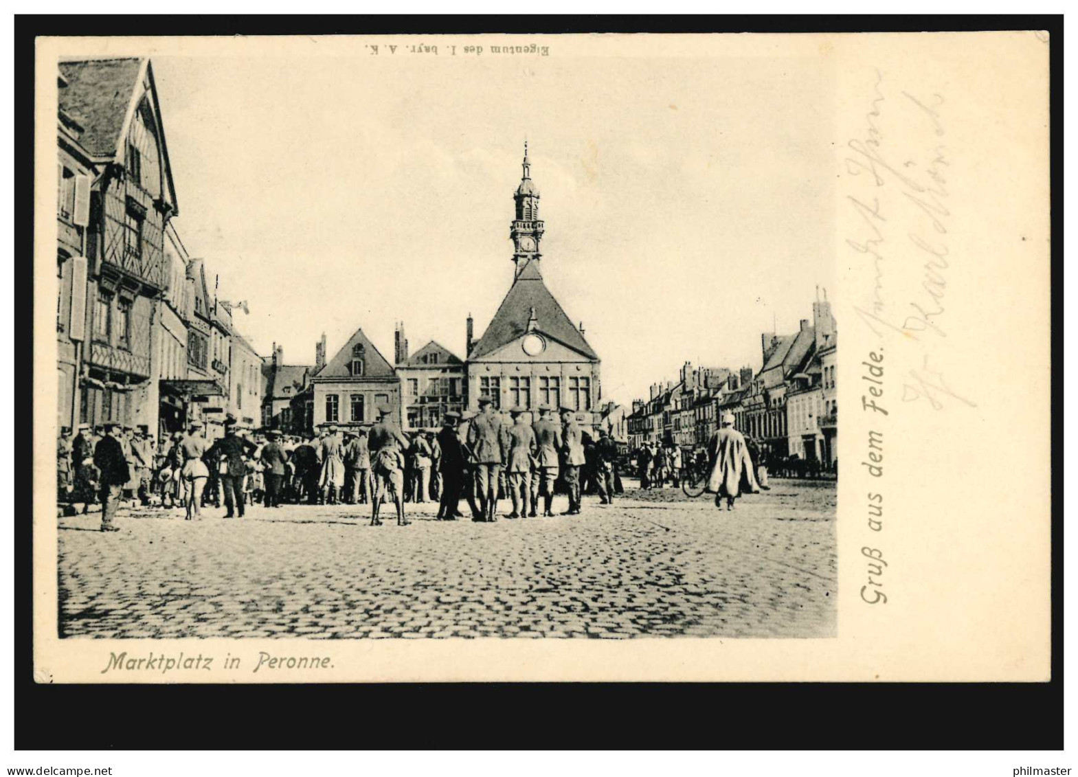 Foto-AK Gruss Aus Dem Felde: Marktplatz In Peronne, Feldpost 14.11.1916 Mit BS - Other & Unclassified