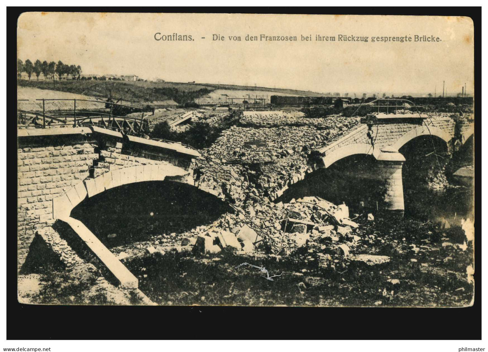AK Conflans: Die Von Den Franzosen Bei Ihrem Rückzug Gesprengte Brücke, 1.3.1915 - Other & Unclassified
