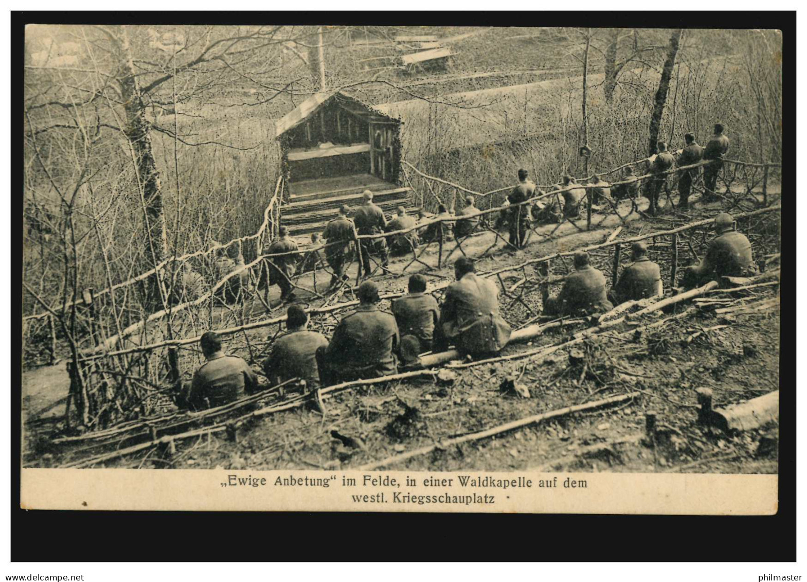 Foto-AK Ewige Anbetung Im Felde: Walkapelle Auf Dem Westl. Kriegsschauplatz 1915 - Other & Unclassified