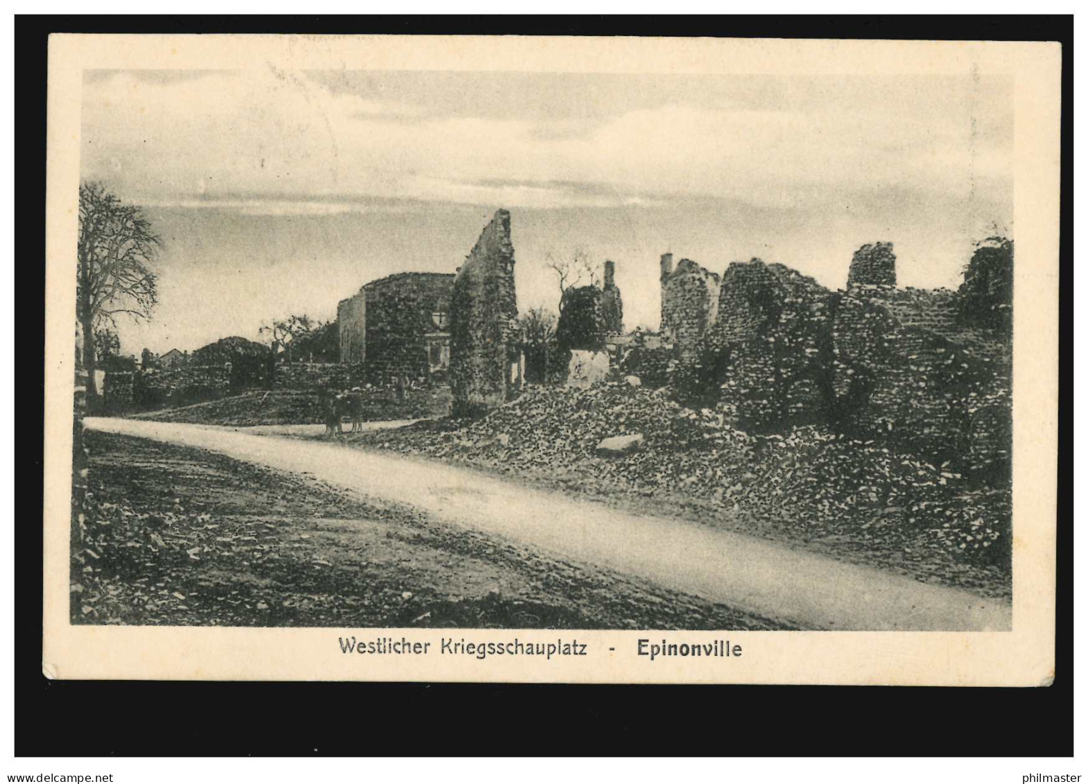 Krieg-AK Westlicher Kriegsschauplatz: Zerstörtes Epinoville, Feldpost 27.1.1915 - Otros & Sin Clasificación