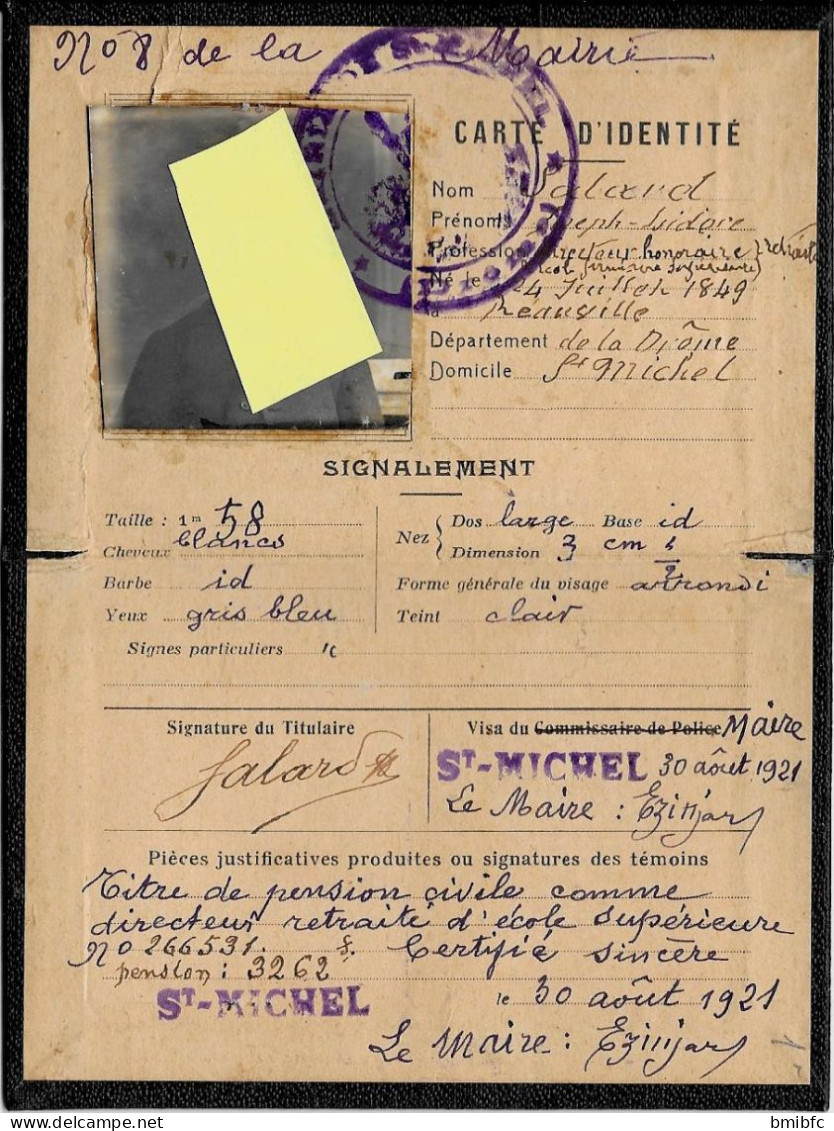 Carte D'identités Délivrée En 1921  Par Le Maire De St MICHEL (Drôme) à M.....né Le 24 Juillet 1849 à Réauville - Documents Historiques