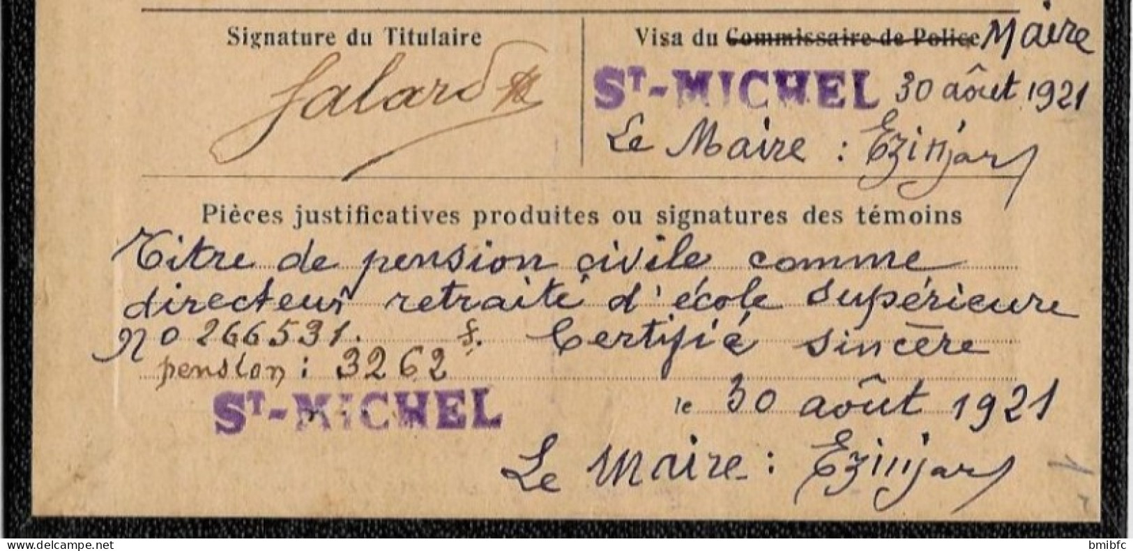 Carte D'identités Délivrée En 1921  Par Le Maire De St MICHEL (Drôme) à M.....né Le 24 Juillet 1849 à Réauville - Documents Historiques
