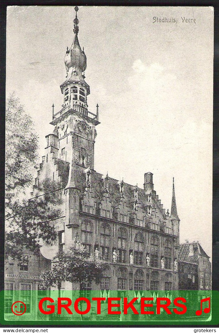 VEERE Stadhuis En Voorbereidingsschool 1908 - Veere