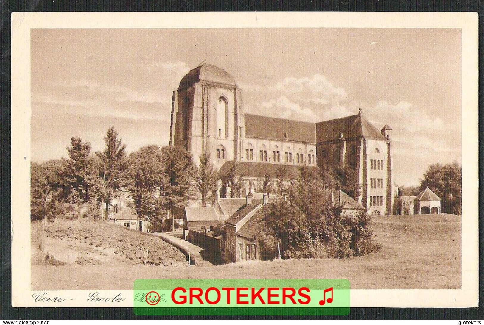 VEERE Groote Kerk  Ca 1918 - Veere