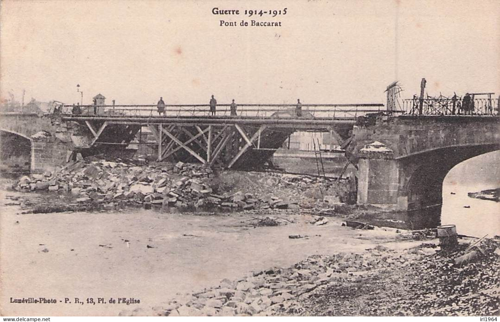 GUERRE 1914 1915 LE PONT DE BACCARAT 1915 - Oorlog 1914-18