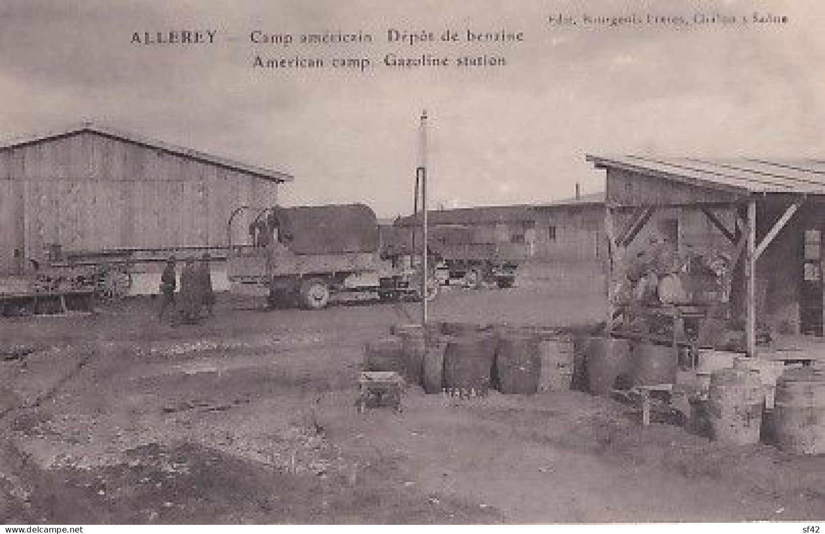 ALLEREY                   CAMP AMERICAIN            Dépot De Benzine - War 1914-18