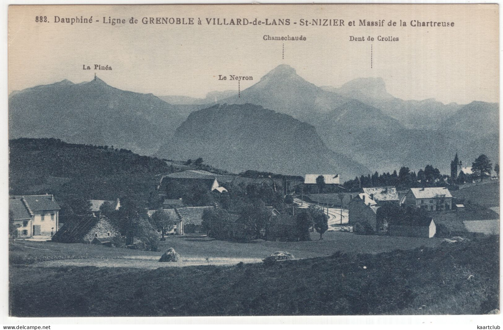 882. Dauphiné - Ligne De Grenoble à Villard-de-Lans - St. Nizier Et Massif De La Chartreuse - (France) - Villard-de-Lans