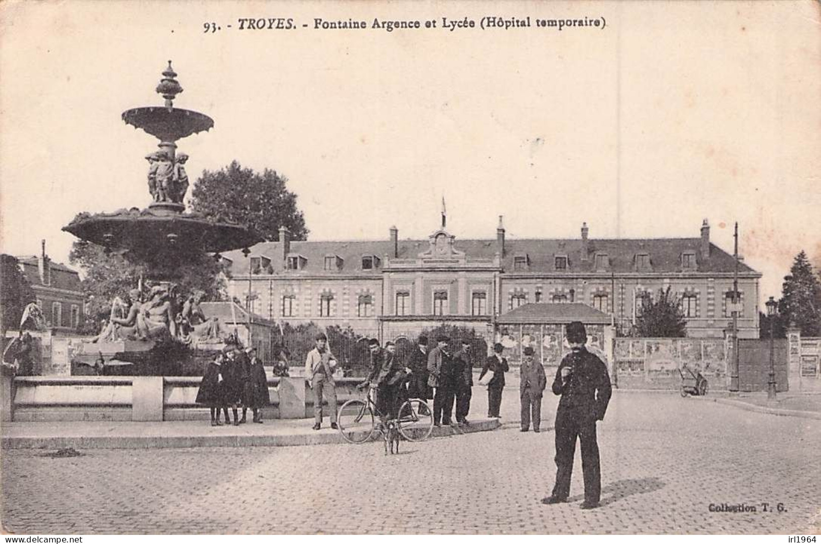 TROYES FONTAINE ARGENCE ET LYCEE HOPITAL TEMPORAIRE 1918 - Troyes