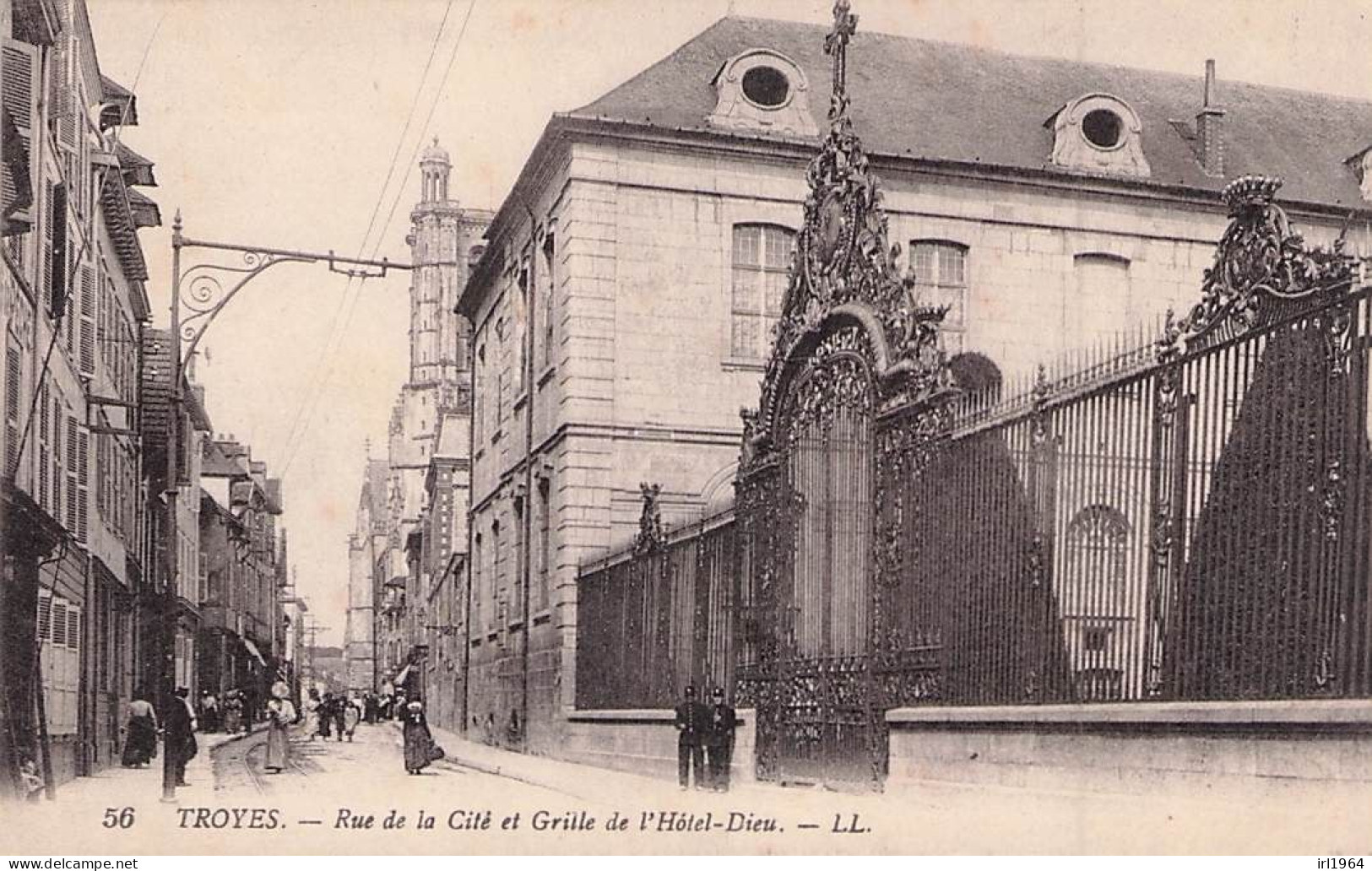 TROYES RUE DE LA CITE ET GRILLE DE L'HOTEL DIEU - Troyes