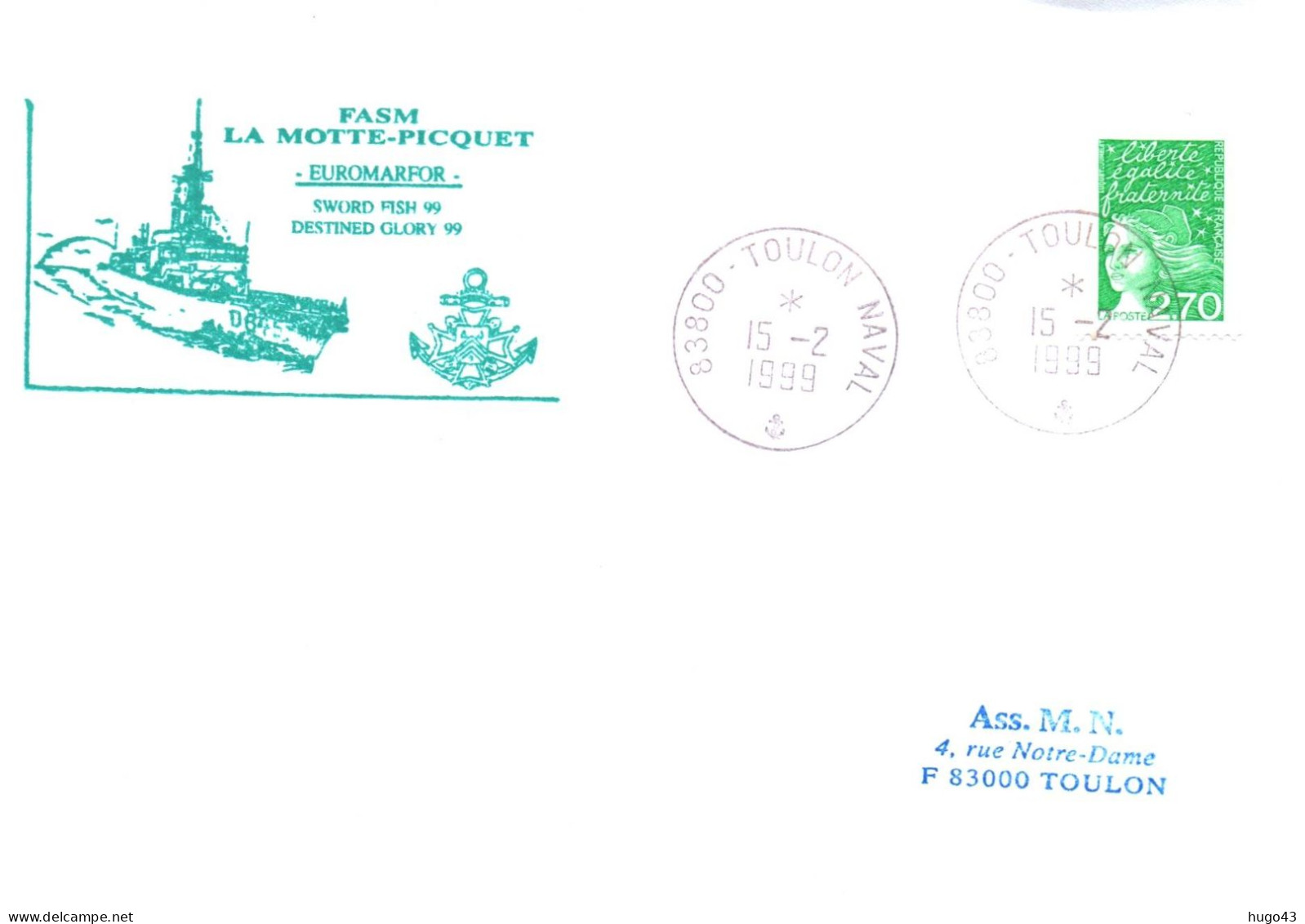 ENVELOPPE AVEC CACHET FREGATE FASM LA MOTTE PICQUET - EUROMARFOR - TOULON NAVAL LE 15/2/1999 - Naval Post