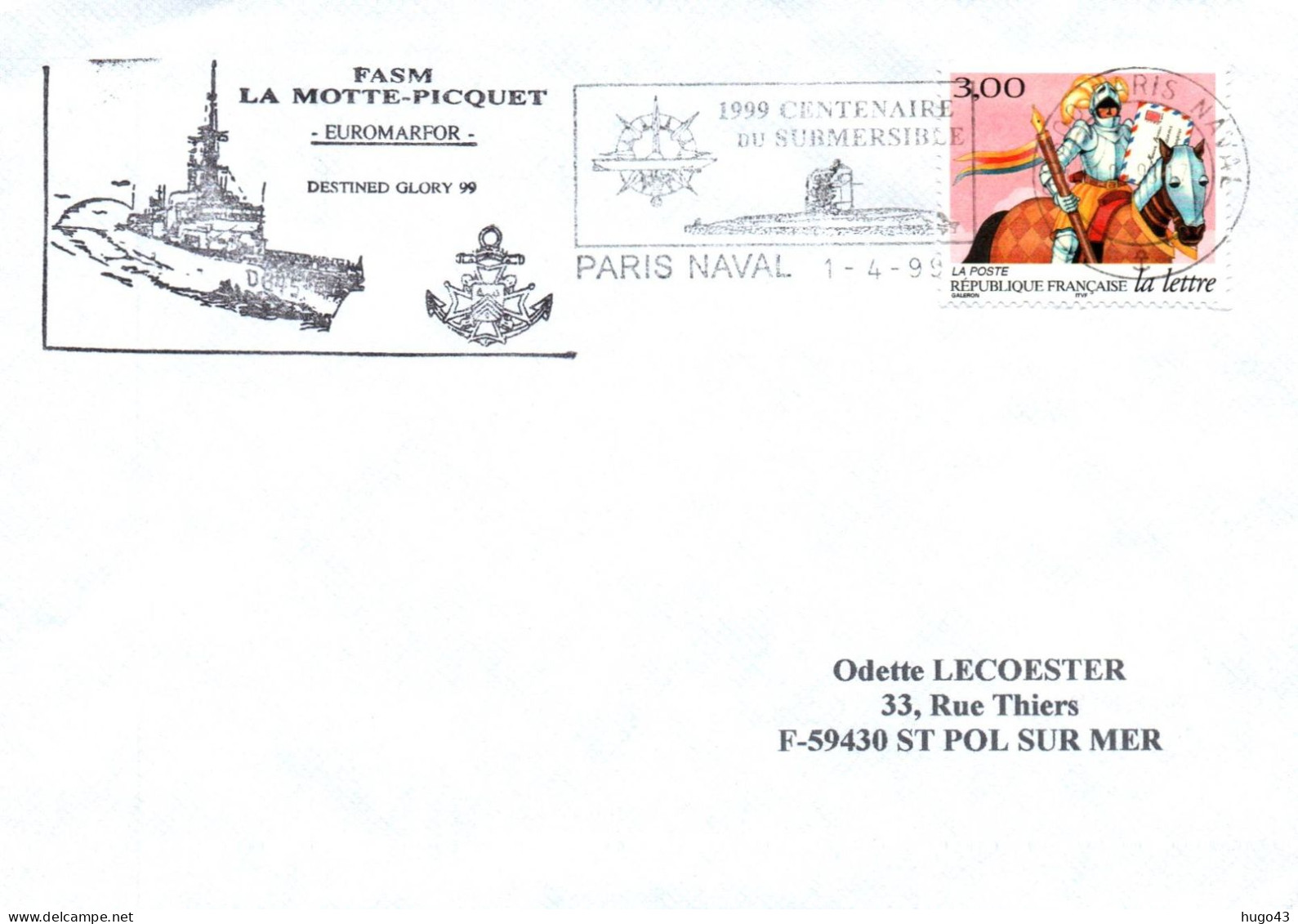 ENVELOPPE AVEC CACHET FREGATE FASM LA MOTTE PICQUET - EUROMARFOR - DESTINED GLORY 99 - PARIS NAVAL LE 01/04/99 - Naval Post