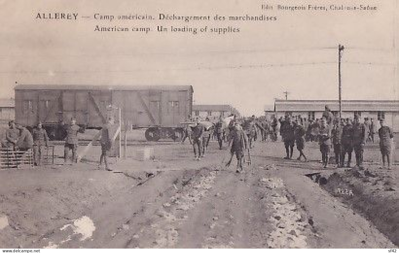 ALLEREY                   CAMP AMERICAIN     Déchargement Des Marchandises - Weltkrieg 1914-18