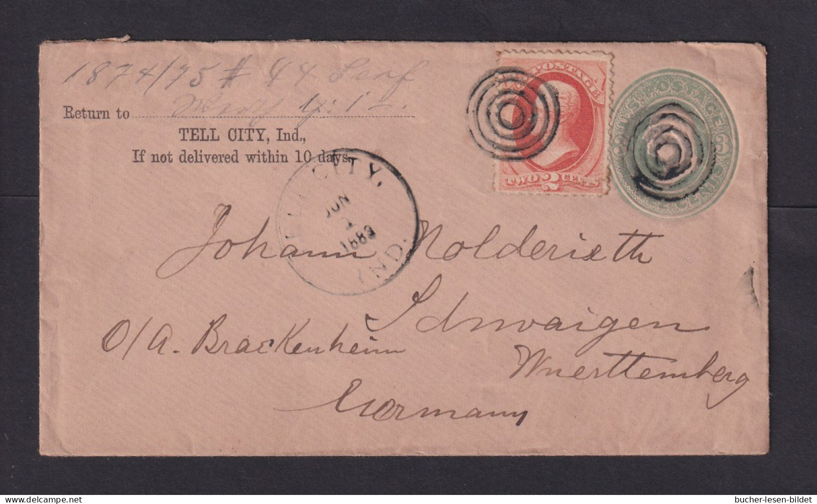 1882 - 3 C. Ganzsache Mit 2 C. Zufrankiert Ab TELL CITY Nach Schwaigern - Storia Postale