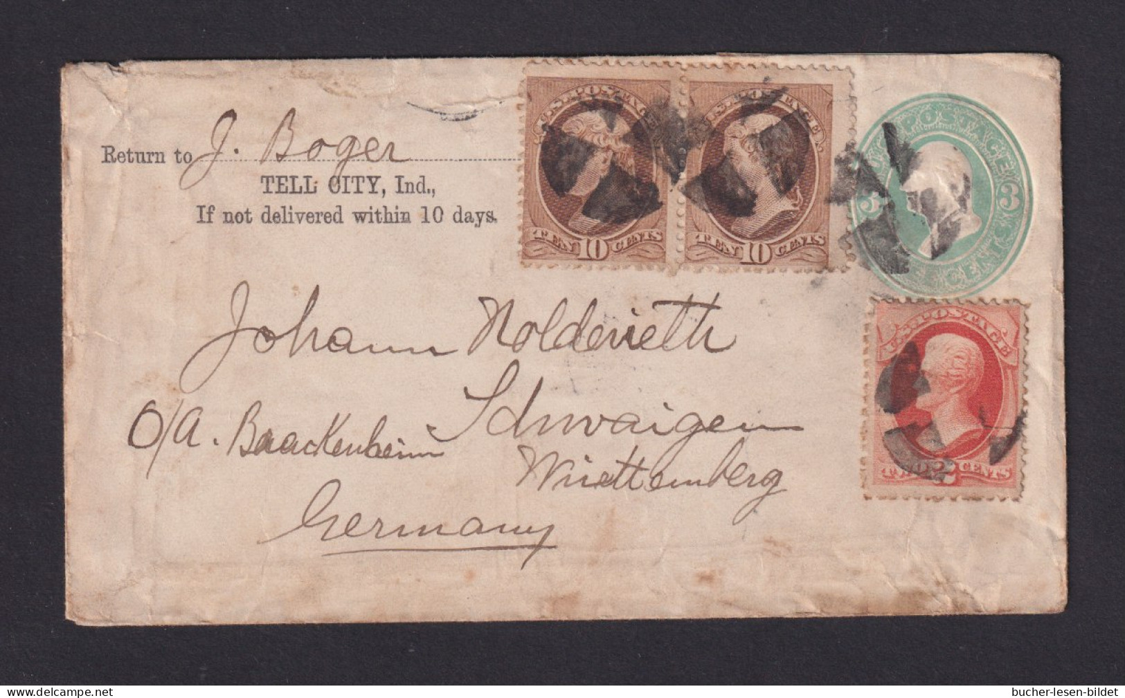 1882 - 3 C. Ganzsache Mit 2 C. Und 2x 10 C. Zufrankiert Ab TELL CITY Nach Schwaigern - Covers & Documents