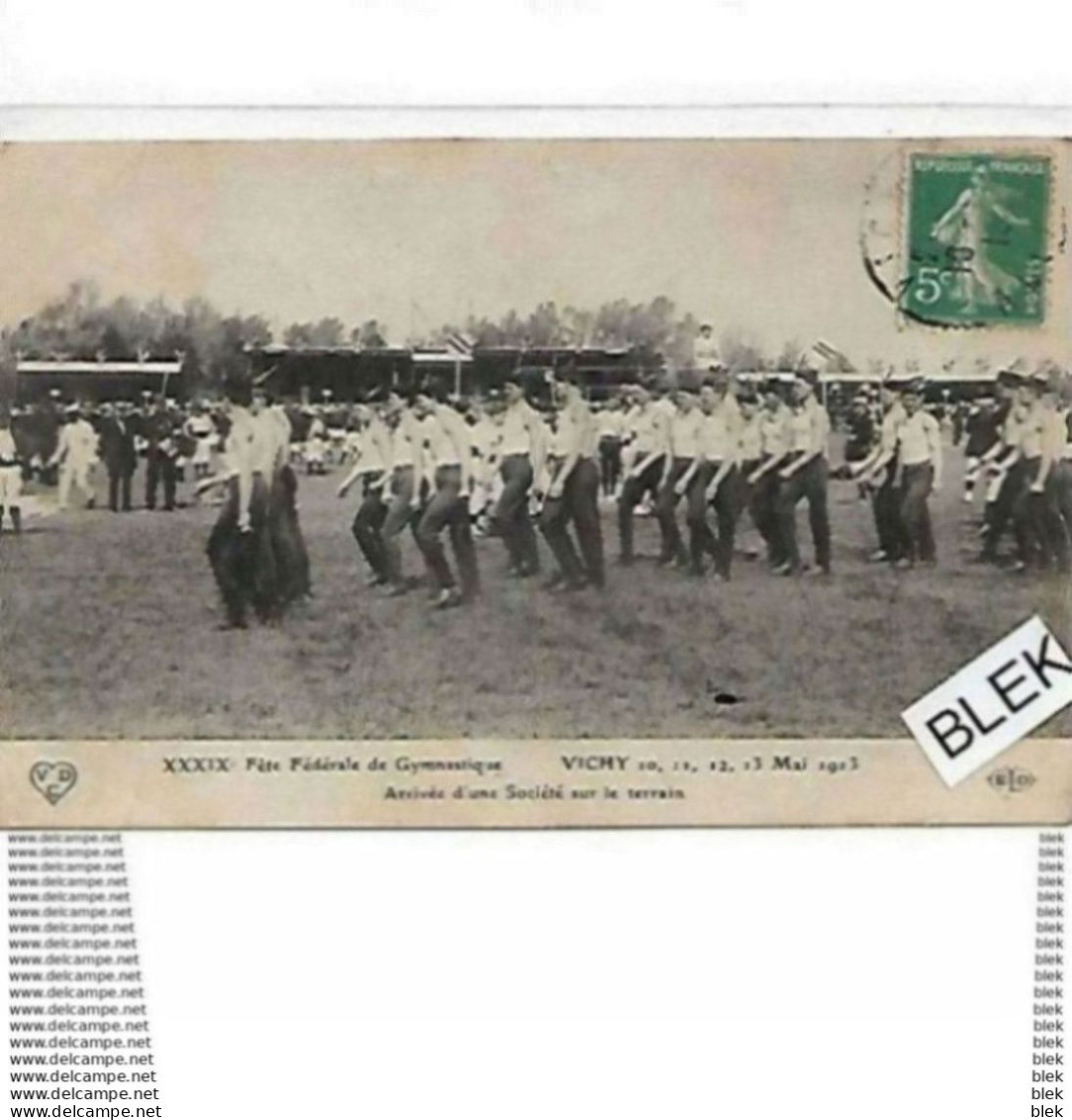 03. Allier :  Vichy : 34e Fete Federale  De Gymnastique . 1913. - Vichy