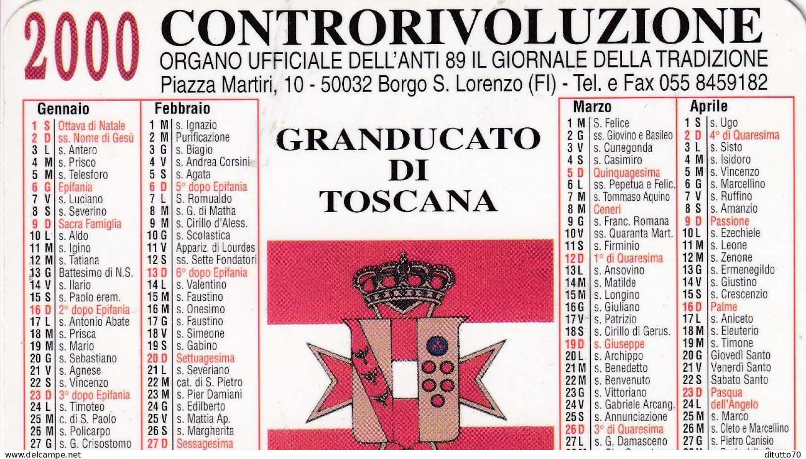 Calendarietto - Controrivoluzione - Il Giornale Della Tradizione - Granducato Di Toscana - Borgo S.lorenzo - Firenze - A - Small : 1991-00