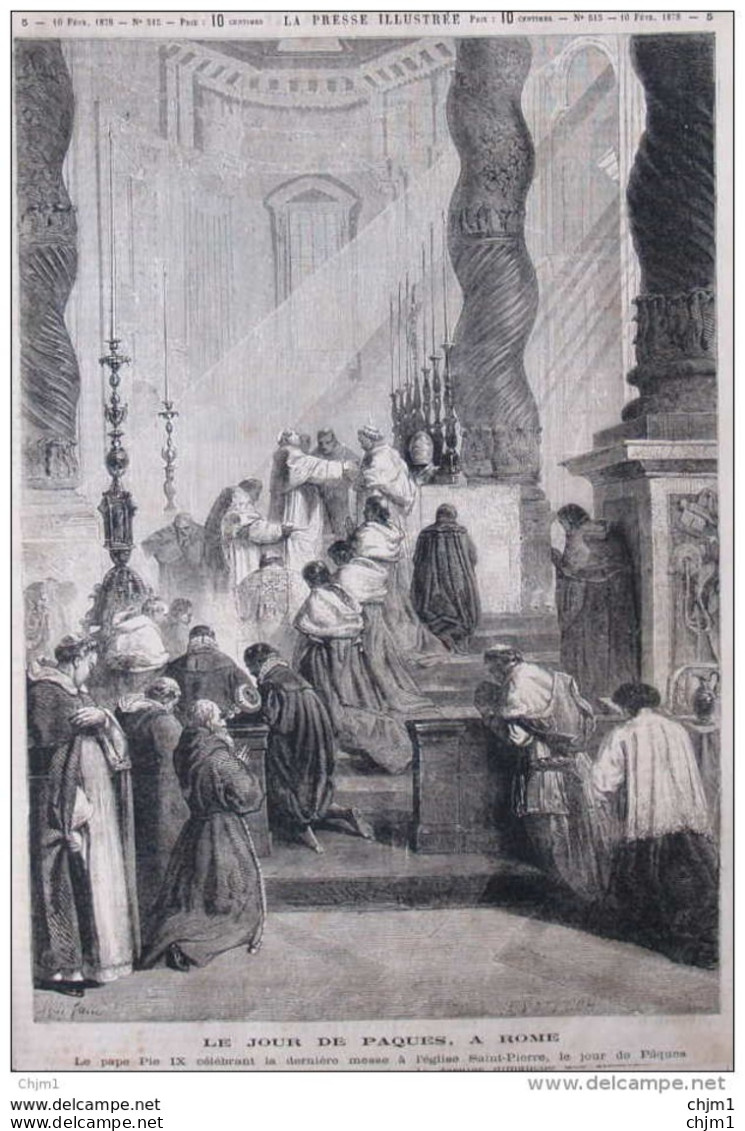 Le Jour De Paques à Rome - Le Pape Pie IX Célébrant La Dernière Messe à L'église Saint-Pierre -  Page Original - 1878 - Documents Historiques