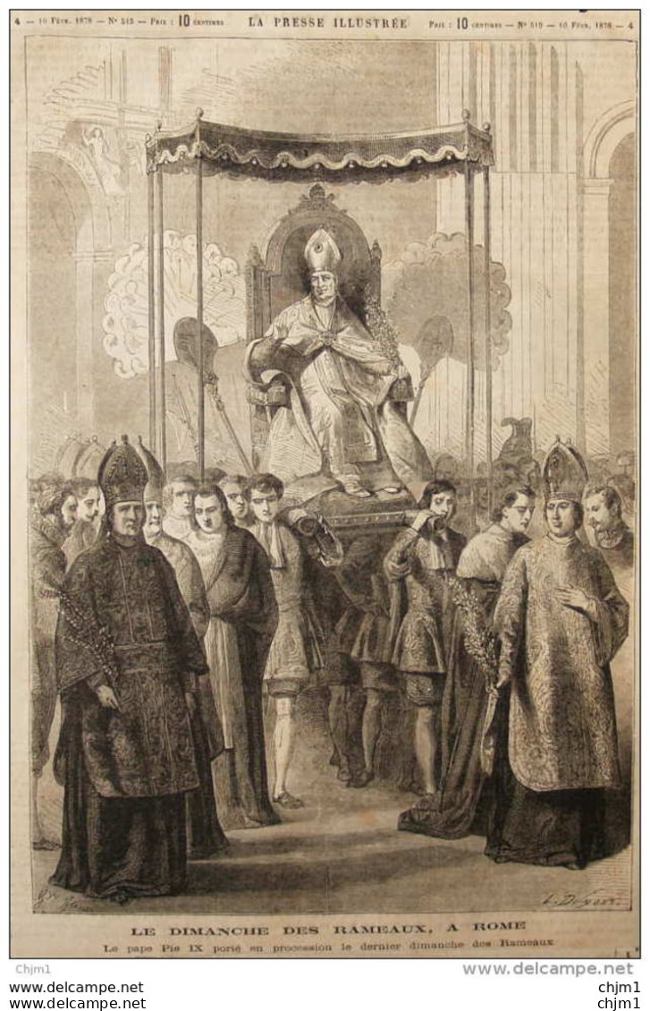 Le Dimanche Des Rameaux, à Rome - Le Pape Pie IX Porté En Procession Le Dernier Dimanche -  Page Original - 1878 - Documents Historiques