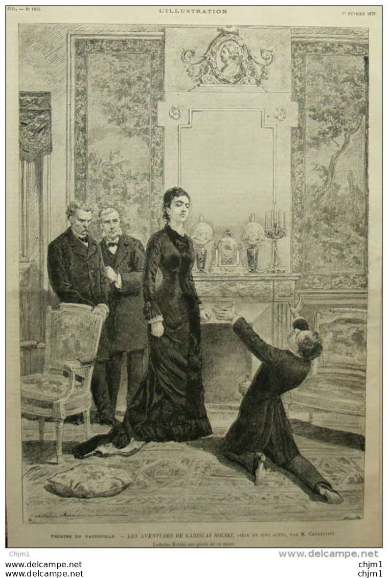 Théâtre Du Vaudeville - Les Aventures De Ladislas Bolski", Pièce En Cinq Actes, Par M. Cherbuliez - Page Original 1879 - Documenti Storici