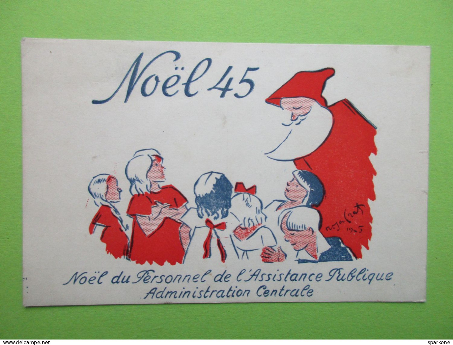 Noël 45 - Noël Du Personnel De L'Assistance Publique - Administration Centrale - Autres & Non Classés