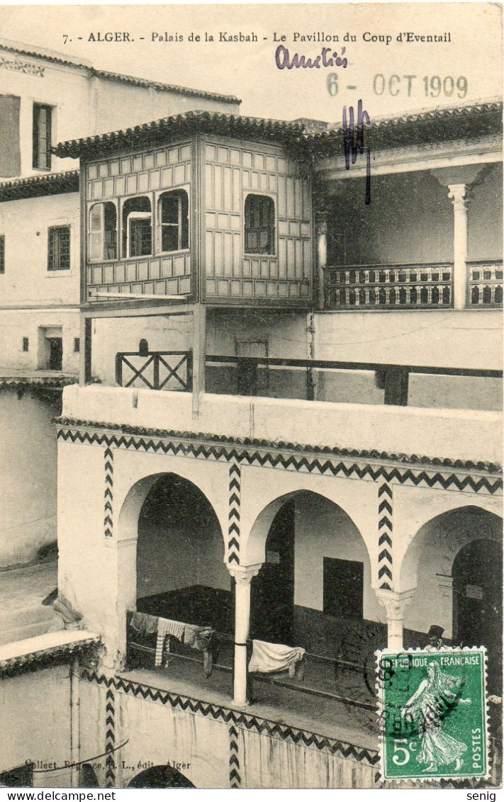 ALGERIE - ALGER - 7 - Palais Kasbah Pavillon Du Coup D'Eventail - Collection Régence E. L. édit. Alger (Leroux) - Alger