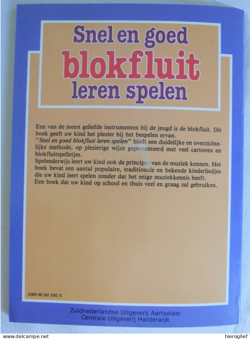 Snel en goed BLOKFLUIT leren spelen David Gregory J. van Oosterbeek muziek instrument  houtblazer blaasinstrument