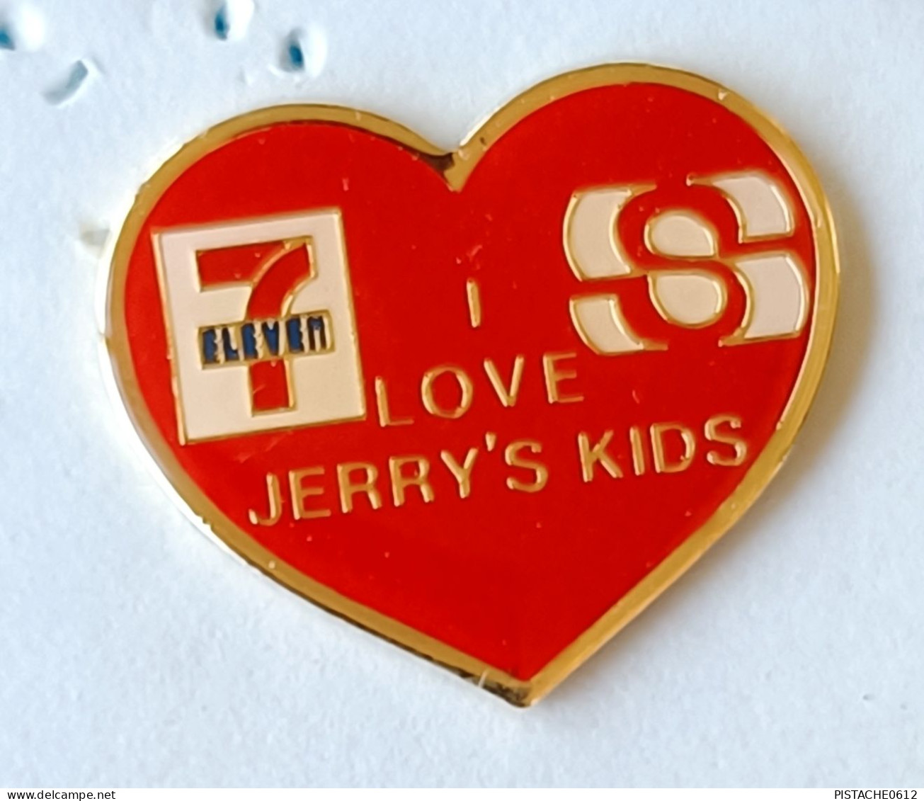 Pin's   I Love Jerry's Kids Association Telethon 7 Eleven Coeur - Asociaciones