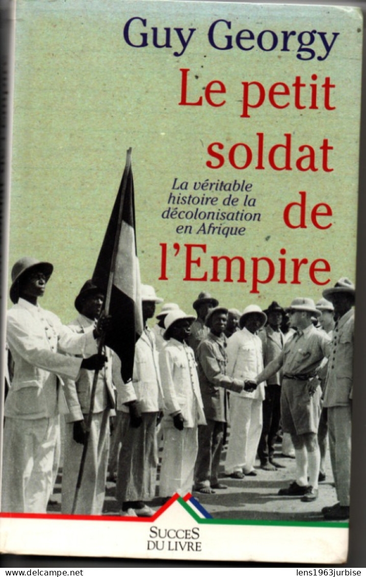 Guy Georgy , Le Petit Soldat De L'empire ( 1992 ) - Geschichte