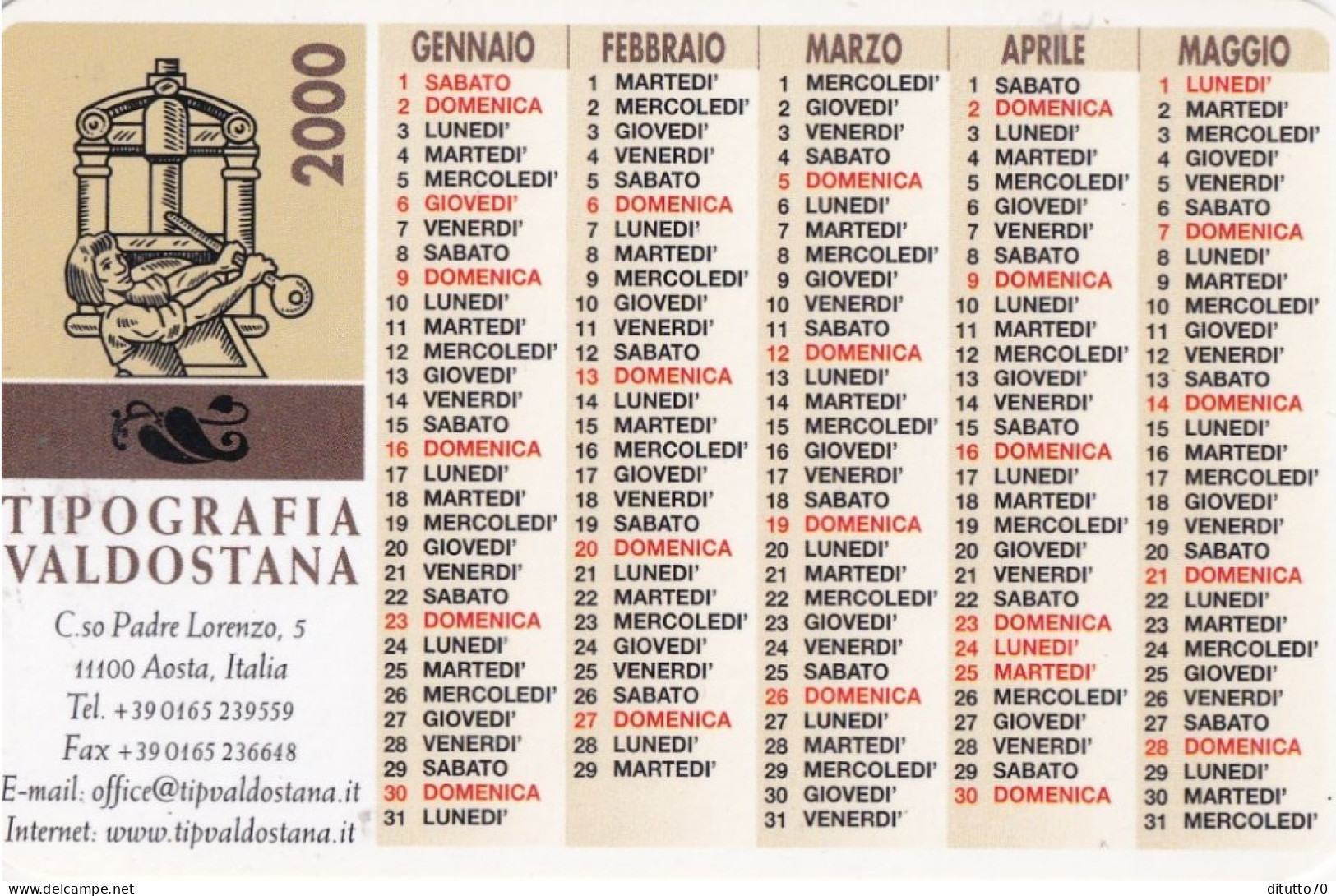 Calendarietto - Tipografia Valdostana - Aosta - Anno 2000 - Tamaño Pequeño : 1991-00