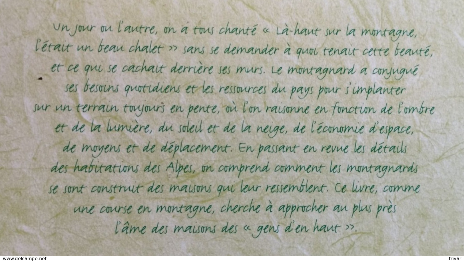 L'âme Des Maisons Des Alpes - Marie Leze Goaziou - Editions Ouest-France 2004 - Alpes - Pays-de-Savoie