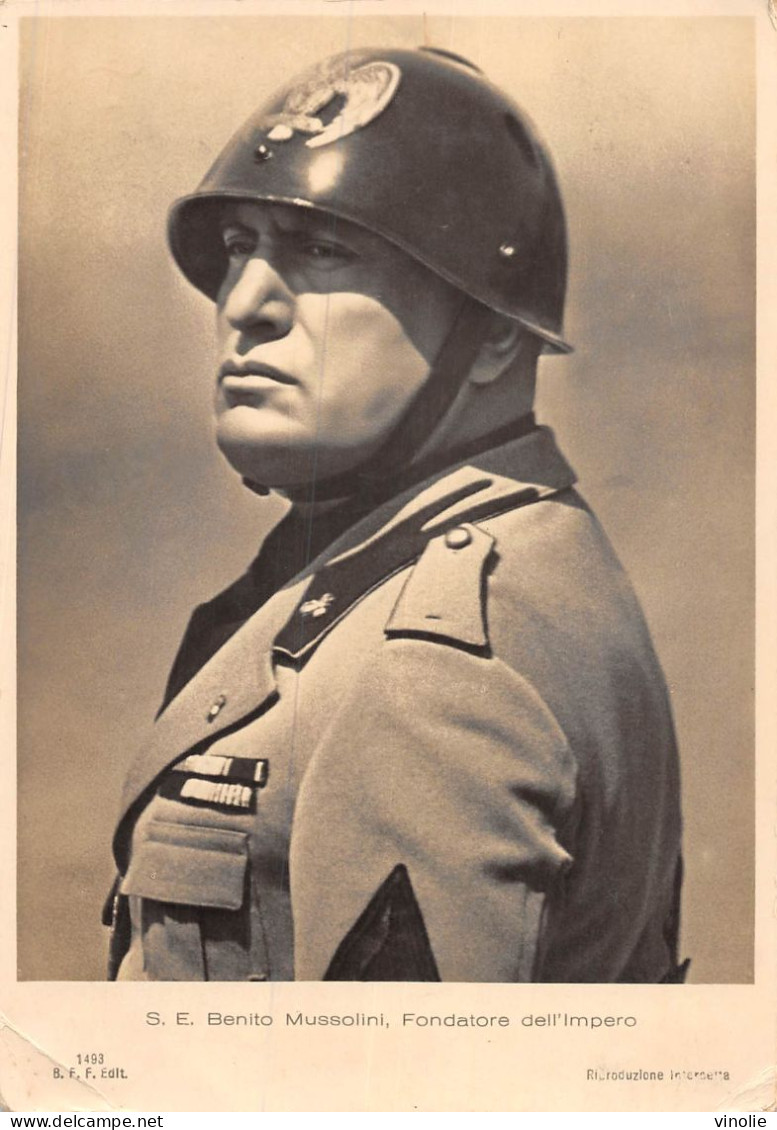 MO-24-497 : S. E. BENITO MUSSOLINI. FONDATORE DELL'IMPEREO - Personaggi