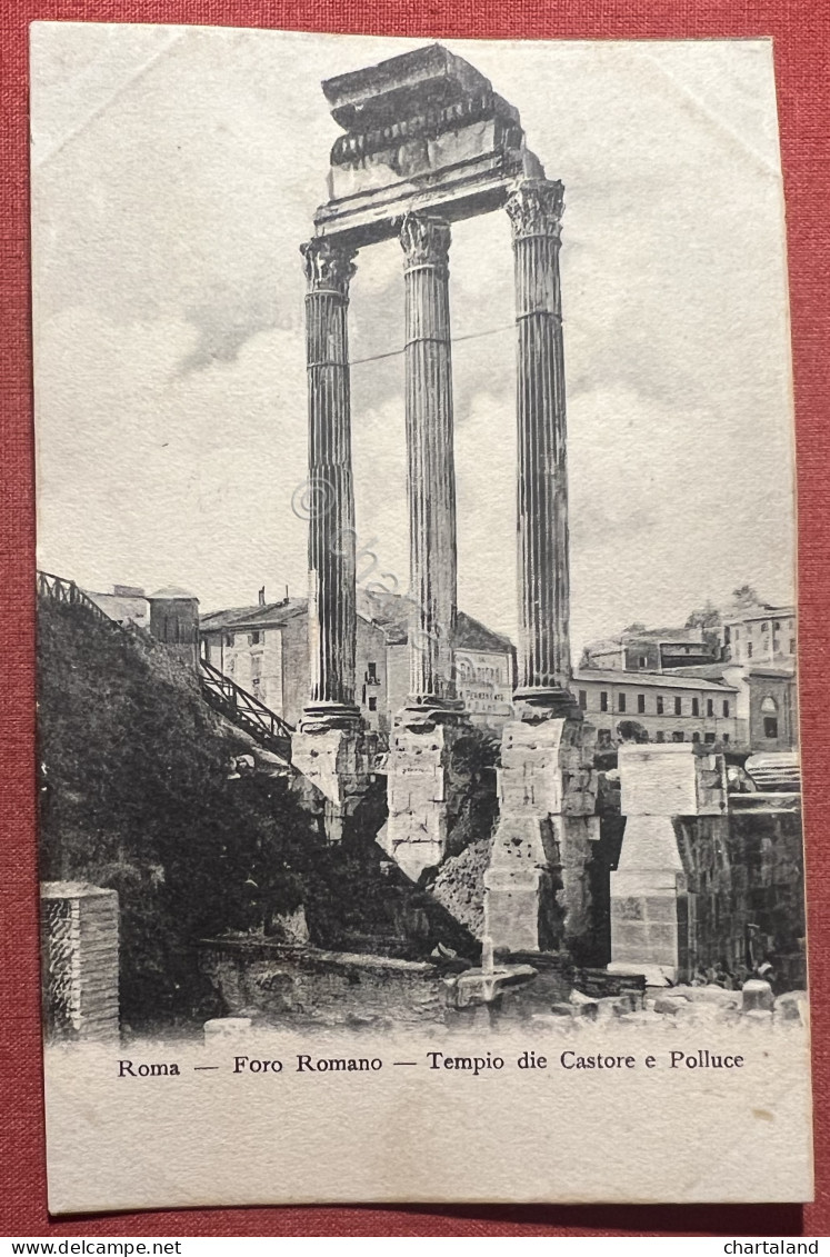 Cartolina - Roma - Foro Romano - Tempio Di Castore E Polluce - 1900 Ca. - Autres & Non Classés