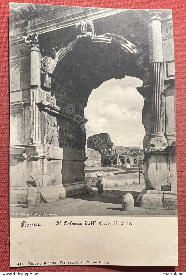 Cartolina - Roma - Il Colosseo Dall'Arco Di Tito - 1900 Ca. - Sonstige & Ohne Zuordnung