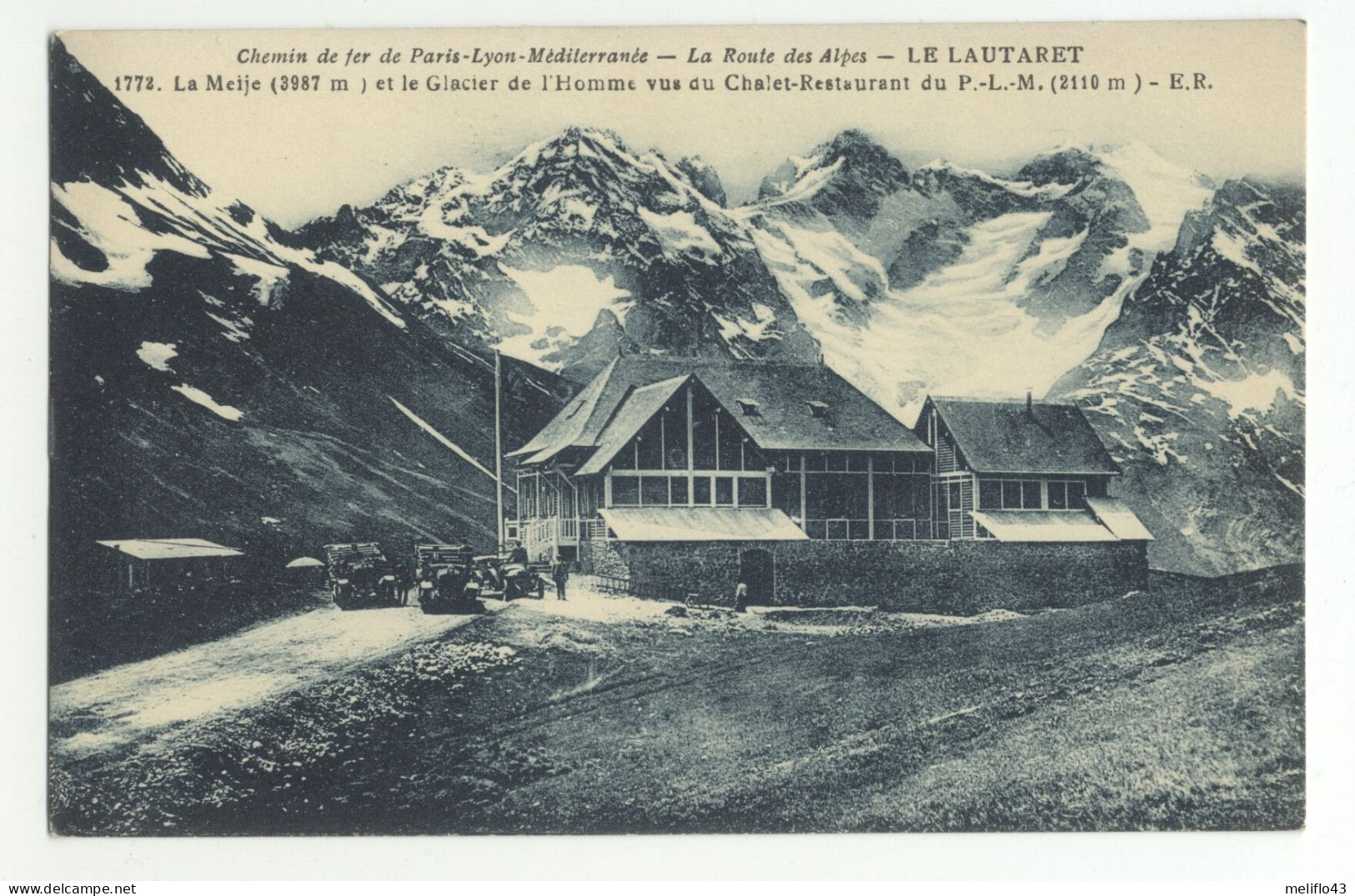 05/ CPA A - Le Lautaret - La Meije Et Glacier De L'Homme Vus Du Chalet Restaurant Du P.L.M - Sonstige & Ohne Zuordnung