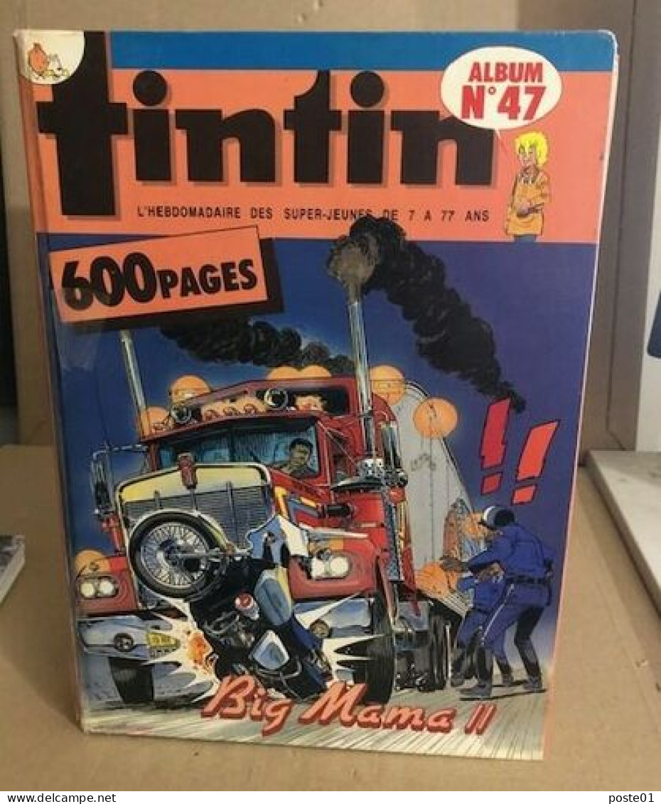 Album Tintin N° 47. - L'hebdomadaire Des Super-jeunes De 7 à 77 Ans - Andere & Zonder Classificatie